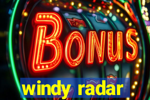 windy radar